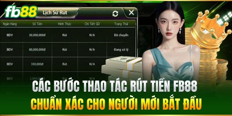 Các bước thao tác rút tiền chuẩn xác cho người mới bắt đầu