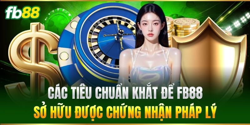 Các tiêu chuẩn khắt để sở hữu được chứng nhận pháp lý