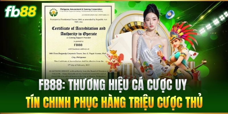 Trang Chủ 10 FB88: Thương hiệu cá cược uy tín chinh phục hàng triệu cược thủ