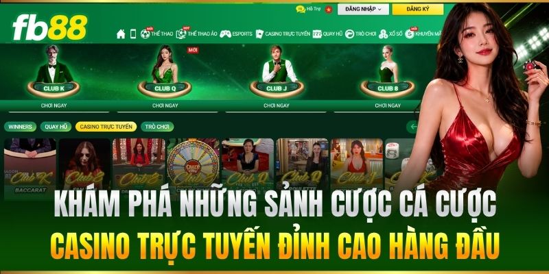 Khám phá những sảnh cược cá cược Casino trực tuyến đỉnh cao hàng đầu