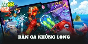 Bắn Cá Khủng Long