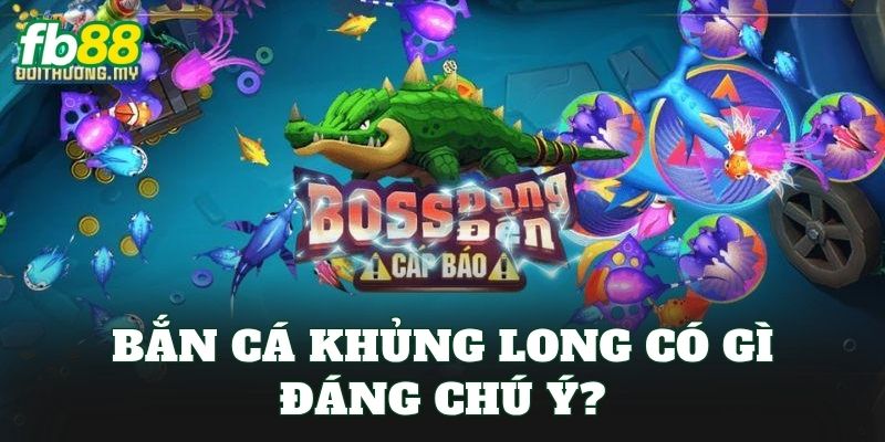 Bắn Cá Khủng Long: Khám Phá Game Săn Thưởng Tiền Sử 1 Bắn cá khủng long có gì đáng chú ý?